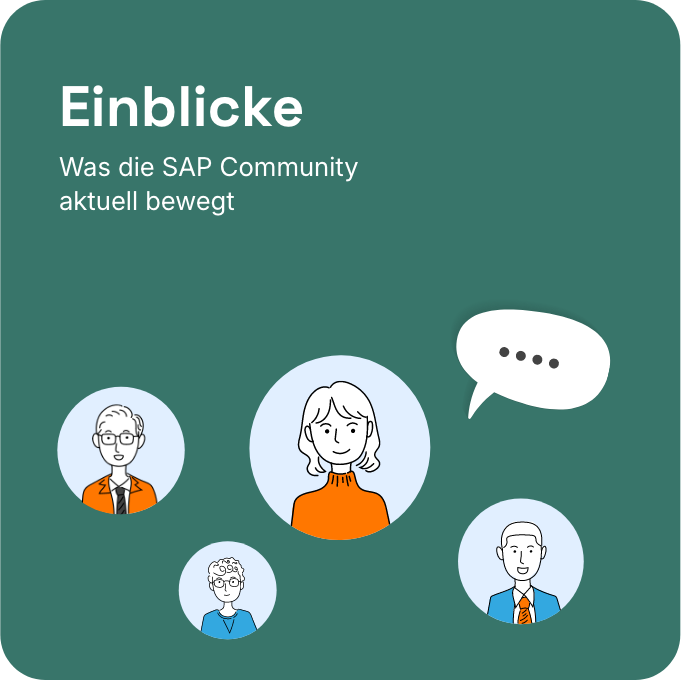 Einblicke: Was die SAP-Community aktuell bewegt